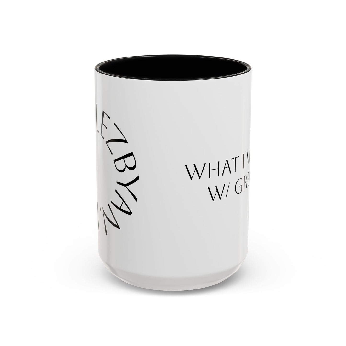 Circle Whole Lezbyan. - Accent Coffee Mug