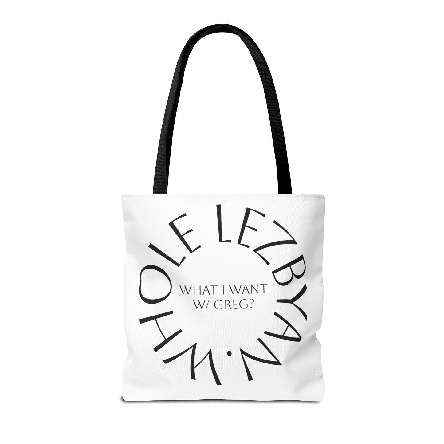 Circle Whole Lezbyan. Tote Bag - Unique Gift for Women, Daily Use, Shopping, Beach, Eco-Friendly, Fun Quote Fashion