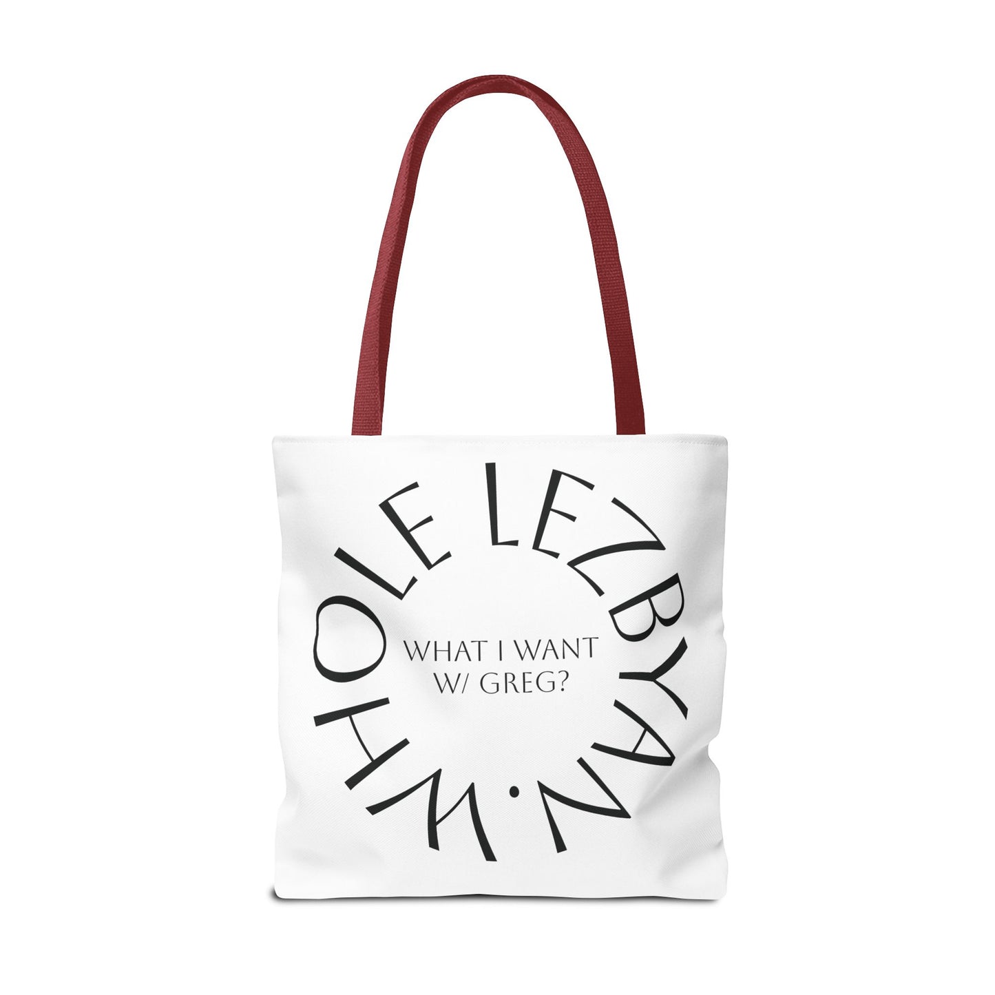 Circle Whole Lezbyan. Tote Bag - Unique Gift for Women, Daily Use, Shopping, Beach, Eco-Friendly, Fun Quote Fashion