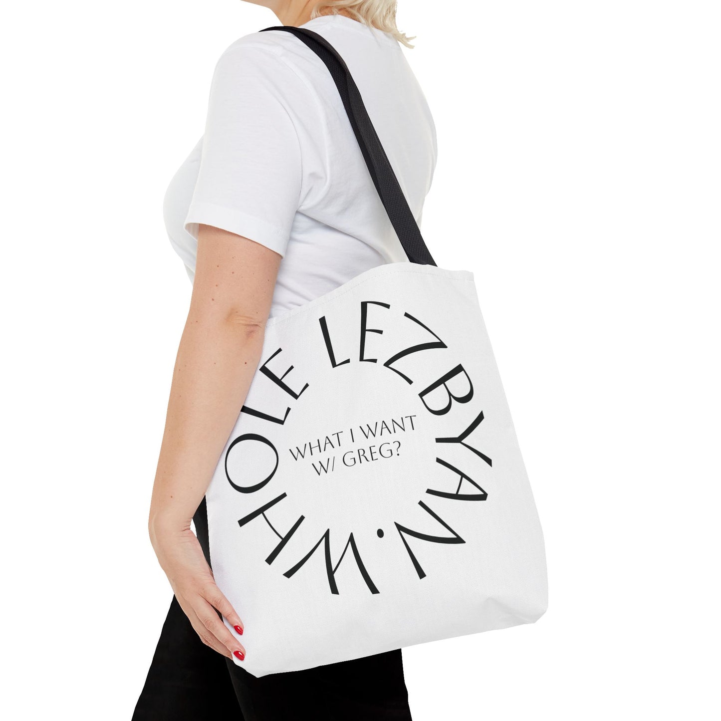 Circle Whole Lezbyan. Tote Bag - Unique Gift for Women, Daily Use, Shopping, Beach, Eco-Friendly, Fun Quote Fashion