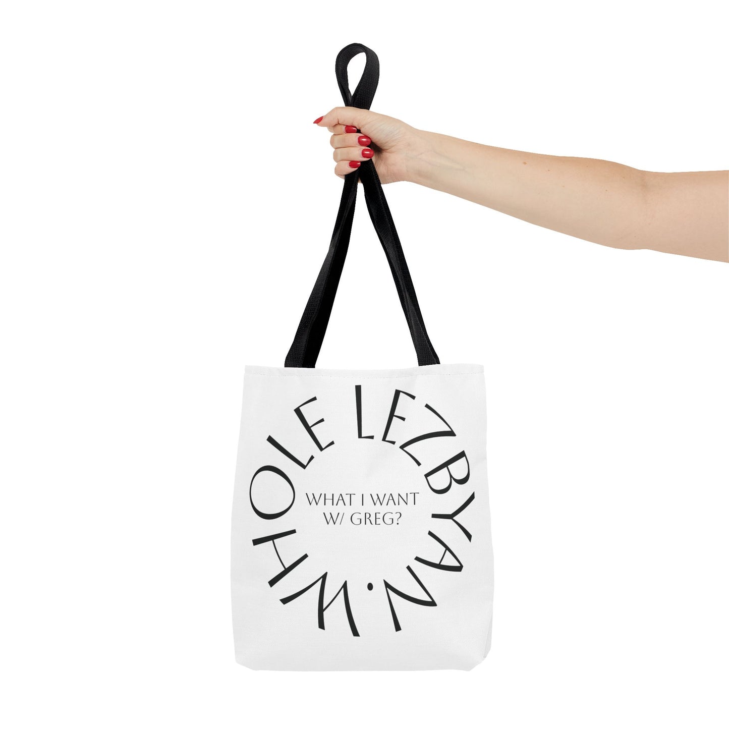 Circle Whole Lezbyan. Tote Bag - Unique Gift for Women, Daily Use, Shopping, Beach, Eco-Friendly, Fun Quote Fashion