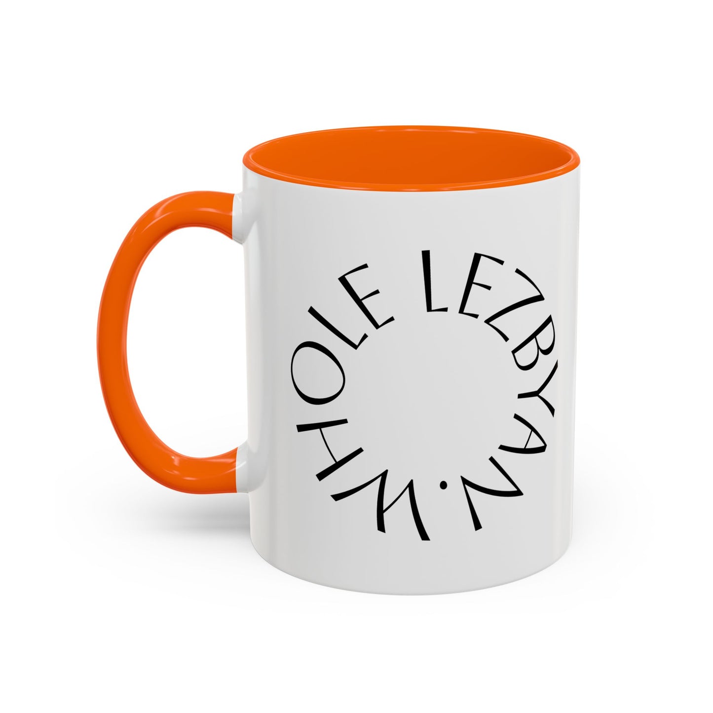 Circle Whole Lezbyan. - Accent Coffee Mug